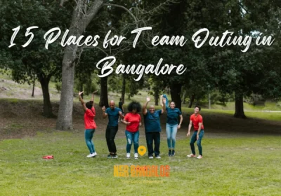 Team Outing in Bangalore