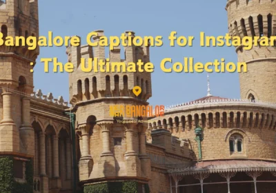 Bangalore Captions for Instagram