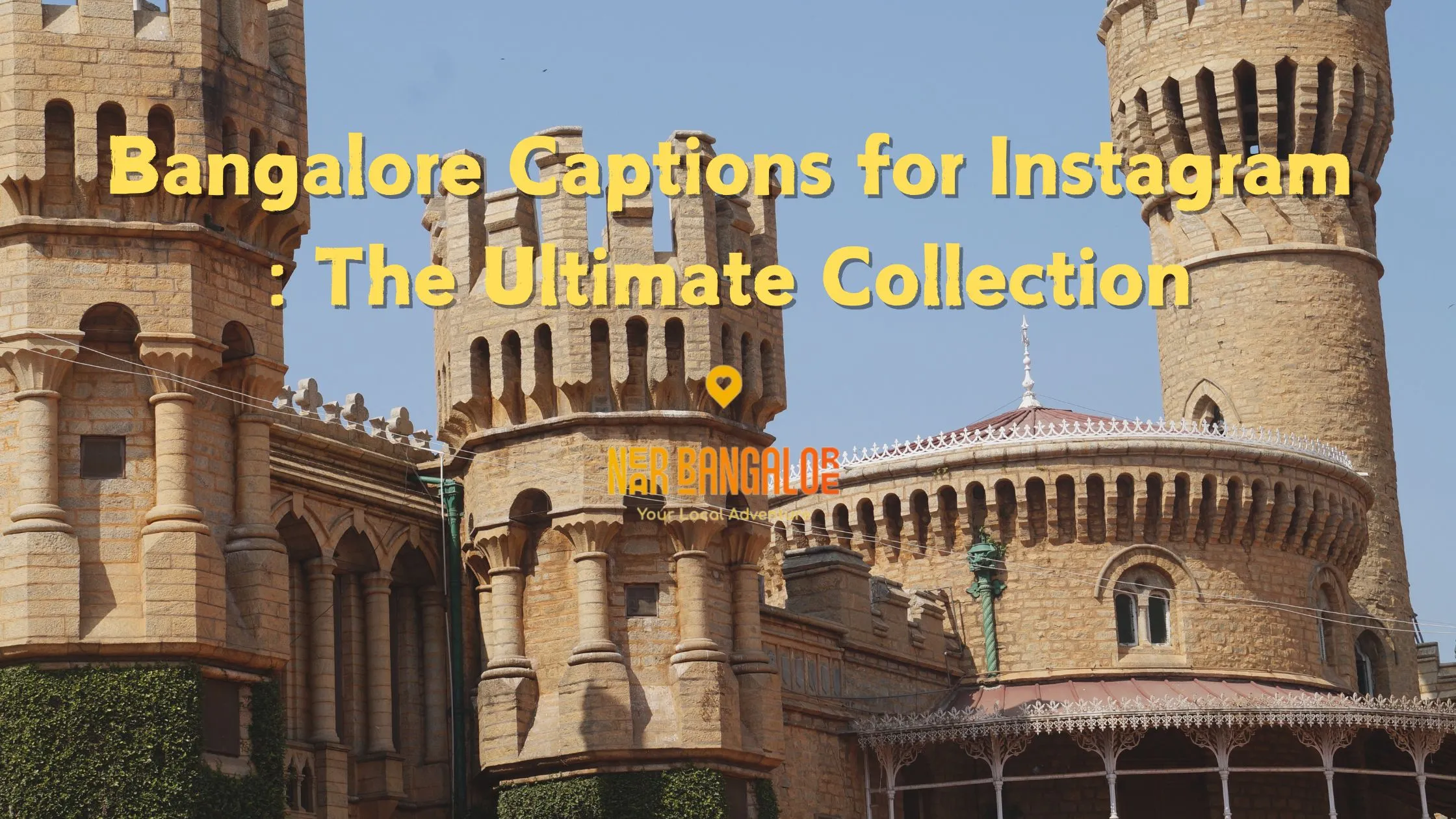 Bangalore Captions for Instagram