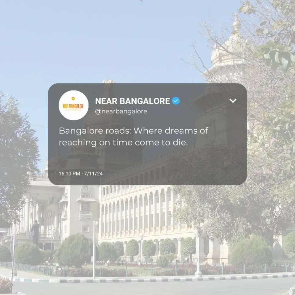 Bangalore roads quotes