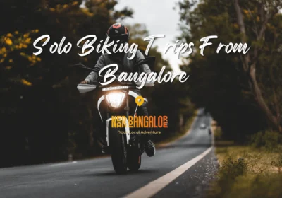 Solo Biking Trips From Bangalore