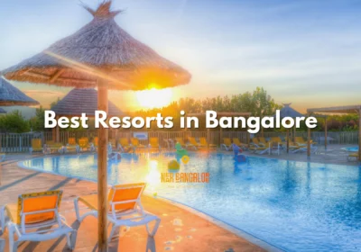 Best Resorts in Bangalore