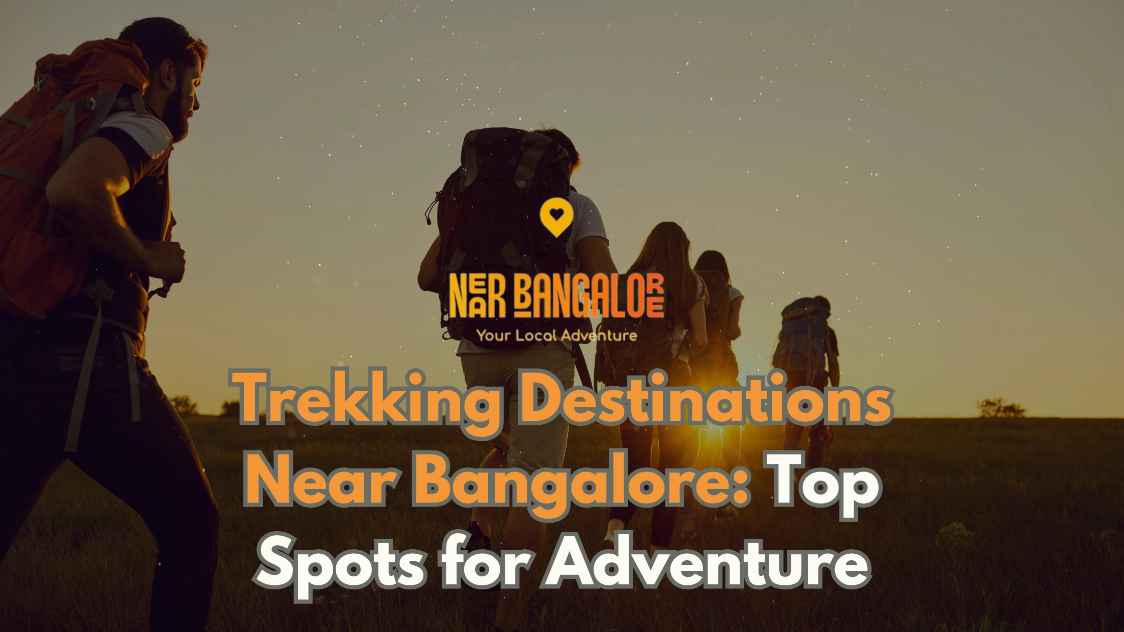 Trekking Destinations Near Bangalore Top Spots for Adventure Seekers